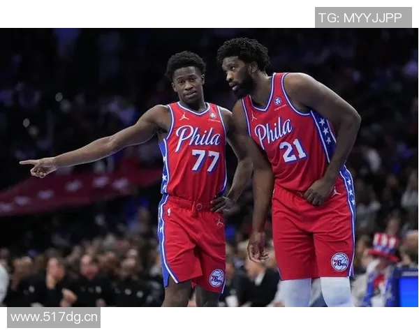 76人新阵容揭晓恩比德领衔双向合同巴洛先发阵容完整解析